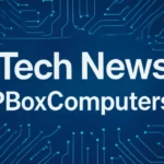 Tech Trends Pboxcomputers
