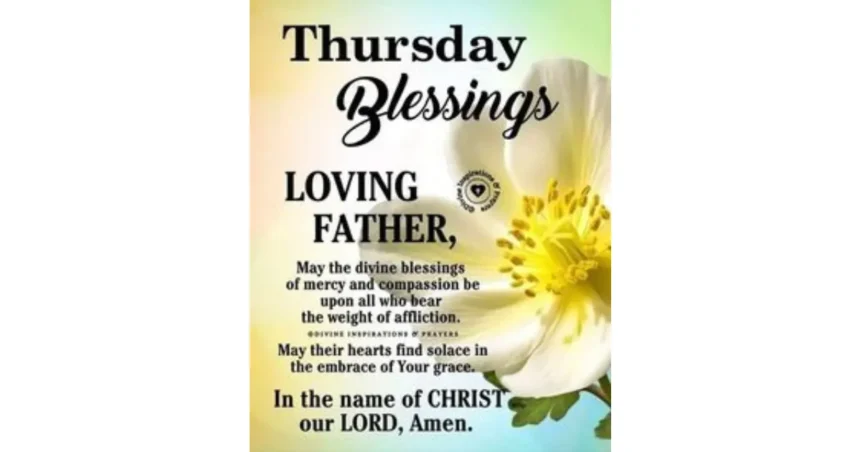 Thursday Blessings and Prayers