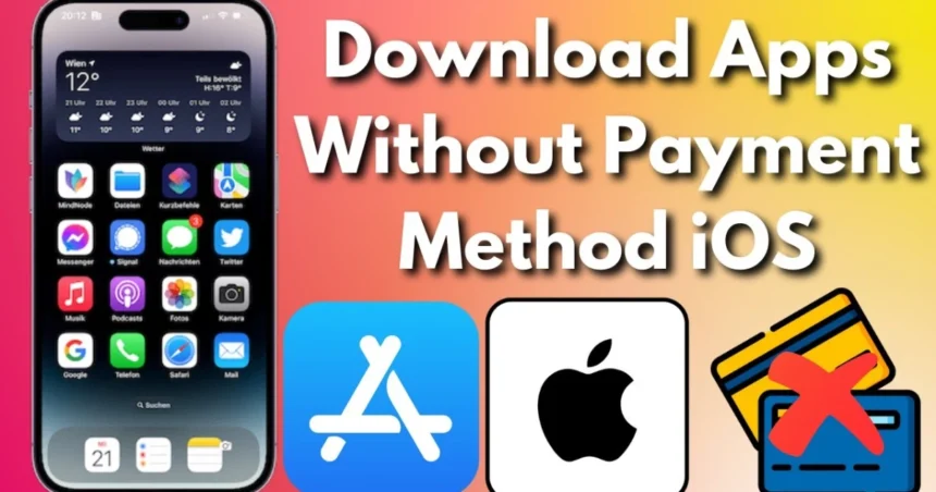 why can't i download apps on my iphone without payment method